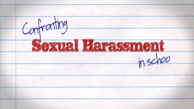 Confronting Sexual Harassment in School