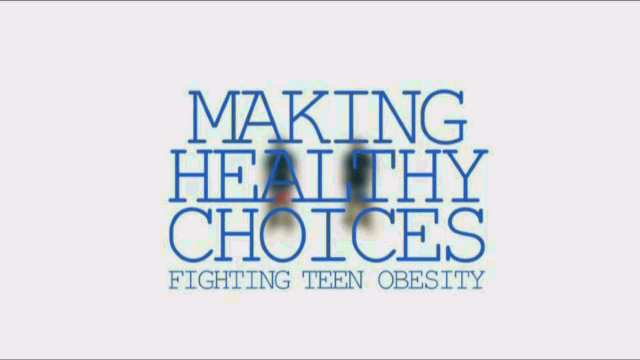 Making Healthy Choices: Fighting Teen Obesity