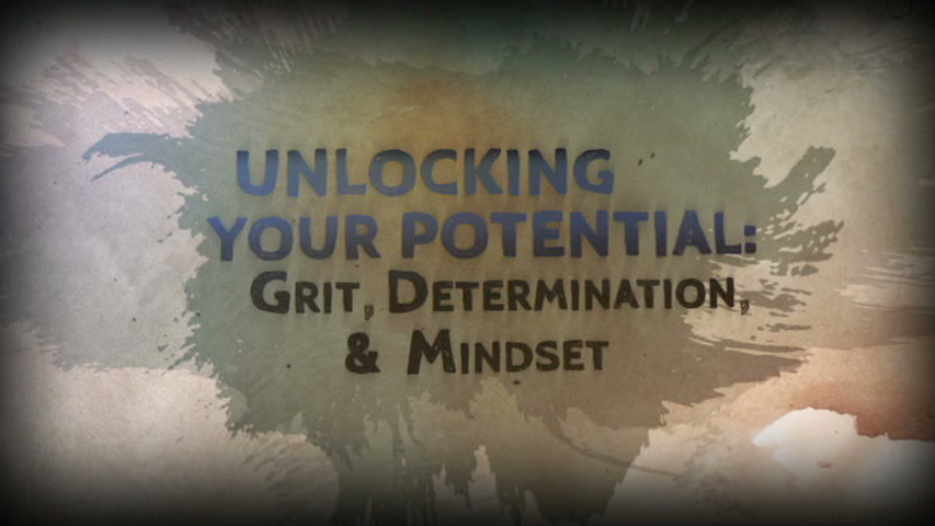 Unlocking Your Potential: Grit, Determination, and Mindset
